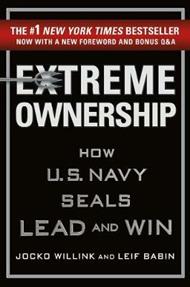 Extreme Ownership: How U.S. Navy Seals Lead and Win