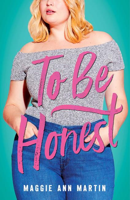 To Be Honest - Maggie Ann Martin - ebook