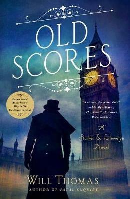 Old Scores: A Barker & Llewelyn Novel - Will Thomas - cover