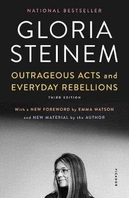 Outrageous Acts and Everyday Rebellions - Gloria Steinem - cover