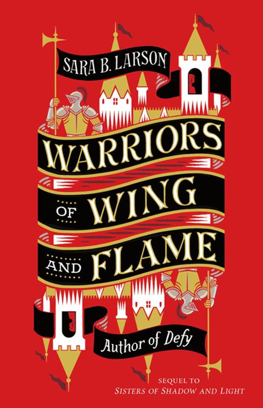 Warriors of Wing and Flame - Sara B. Larson - ebook