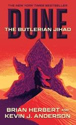 Dune: The Butlerian Jihad: Book One of the Legends of Dune Trilogy