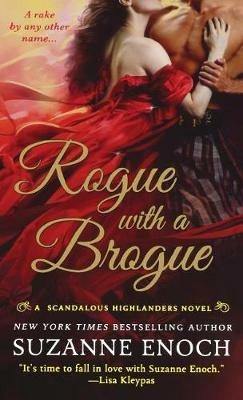 Rogue with a Brogue: A Scandalous Highlanders Novel - Suzanne Enoch - cover