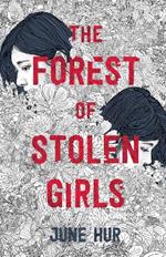 The Forest of Stolen Girls