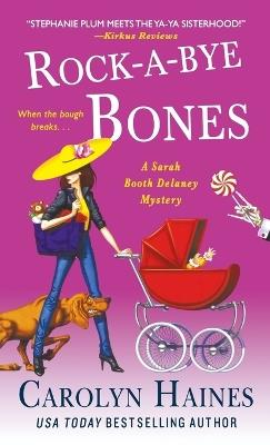 Rock-A-Bye Bones - Carolyn Haines - cover