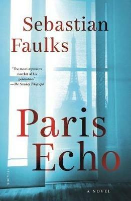 Paris Echo - Sebastian Faulks - cover