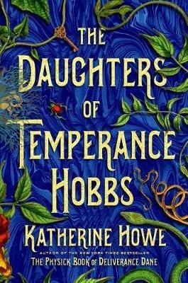 The Daughters of Temperance Hobbs - Katherine Howe - cover