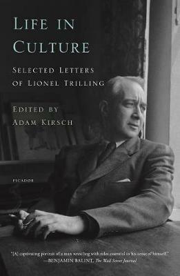 Life in Culture: Selected Letters of Lionel Trilling - Lionel Trilling - cover