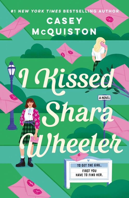 I Kissed Shara Wheeler - Casey McQuiston - ebook