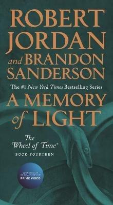 A Memory of Light: Book Fourteen of the Wheel of Time - Robert Jordan,Brandon Sanderson - cover