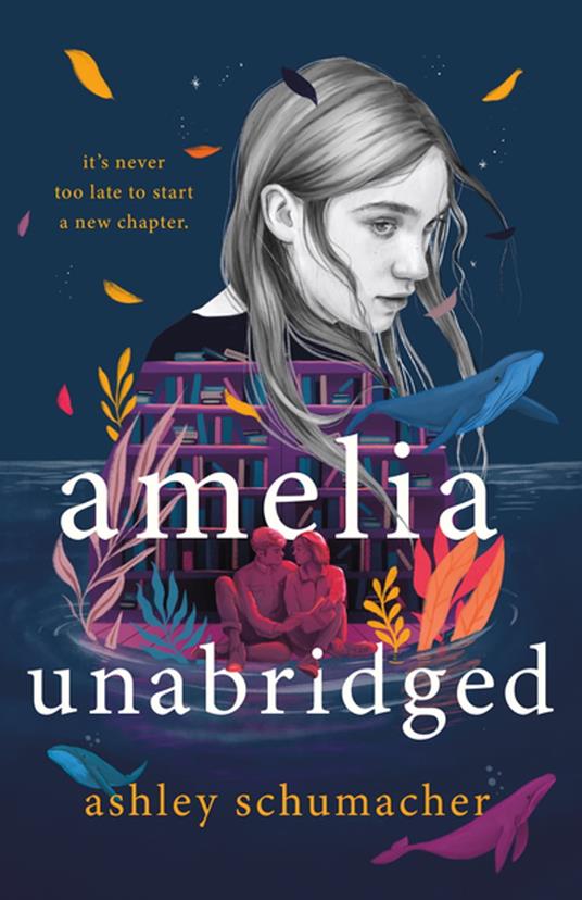 Amelia Unabridged - Ashley Schumacher - ebook