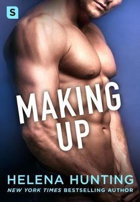 Making Up: A Shacking Up Novel - Helena Hunting - cover