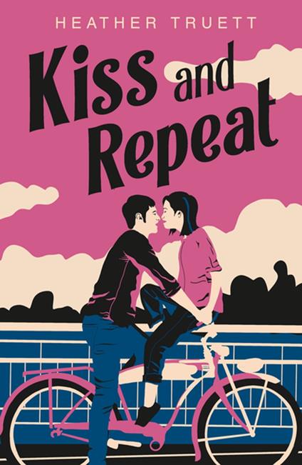 Kiss and Repeat - Heather Truett - ebook