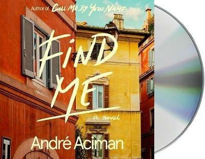 Find Me - Andre Aciman - cover
