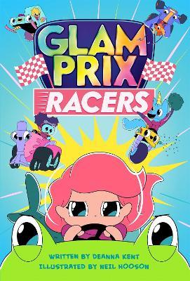 Glam Prix Racers - Deanna Kent - cover
