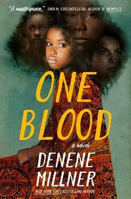 One Blood - Denene Millner - cover