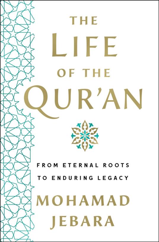 The Life of the Qur'an