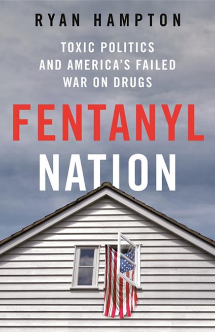 Fentanyl Nation