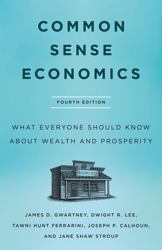 Common Sense Economics