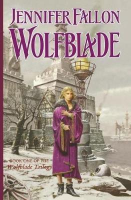 Wolfblade - Jennifer Fallon - cover