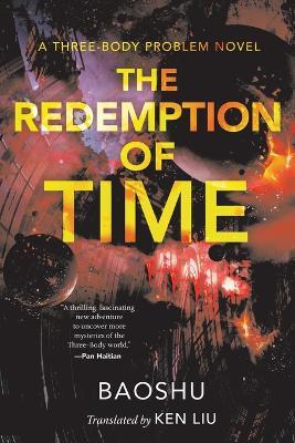 The Redemption of Time: A Three-Body Problem Novel - Baoshu - cover