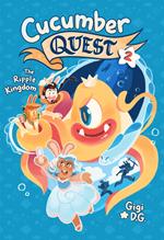 Cucumber Quest: The Ripple Kingdom