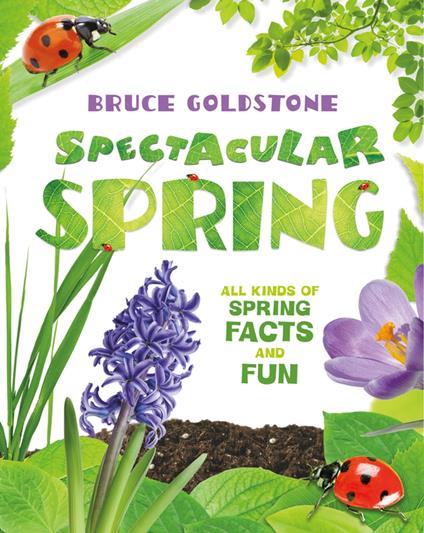 Spectacular Spring - Bruce Goldstone - ebook