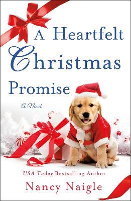 A Heartfelt Christmas Promise: A Novel - Nancy Naigle - cover