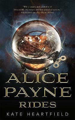 Alice Payne Rides - Kate Heartfield - cover