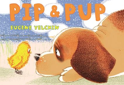 Pip & Pup - Eugene Yelchin - ebook