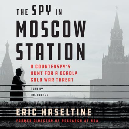 The Spy in Moscow Station