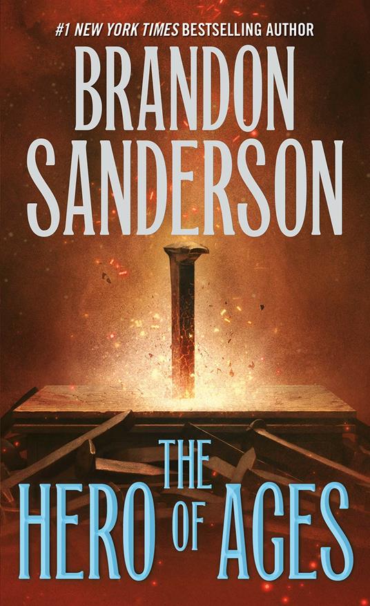 The Hero of Ages: Book Three of Mistborn - Brandon Sanderson - cover