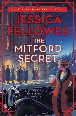 The Mitford Secret: A Mitford Murders Mystery - Jessica Fellowes - cover