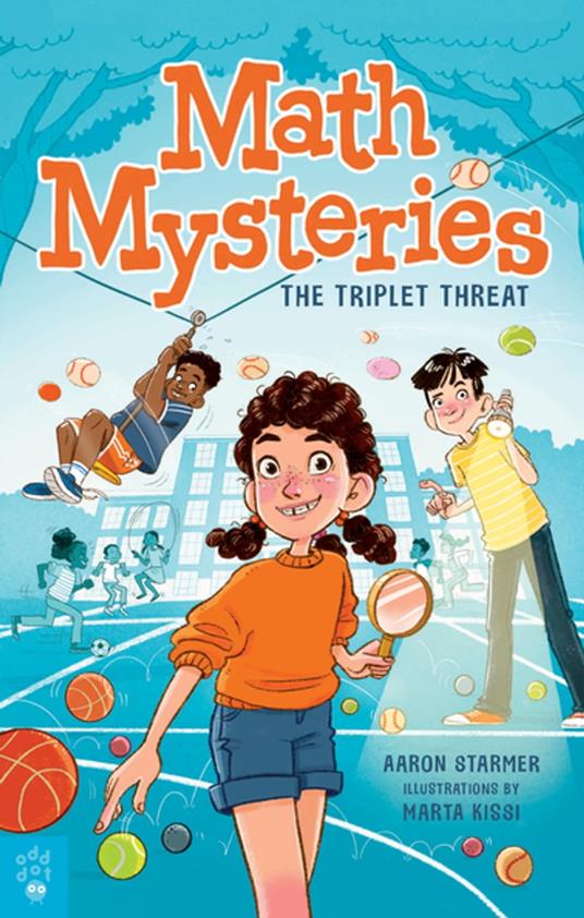 Math Mysteries: The Triplet Threat - Aaron Starmer,Marta Kissi - ebook