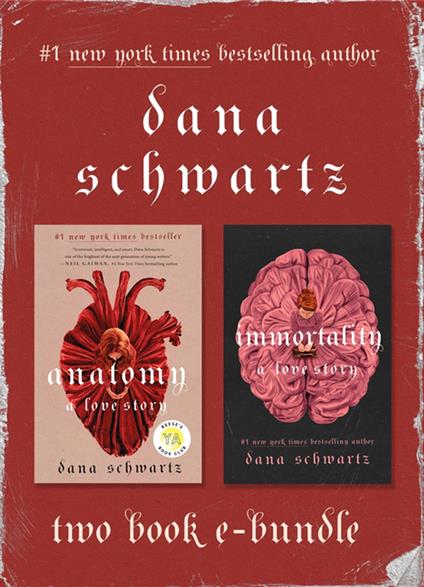 Anatomy and Immortality - Dana Schwartz - ebook
