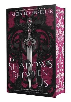 The Shadows Between Us - Tricia Levenseller - cover