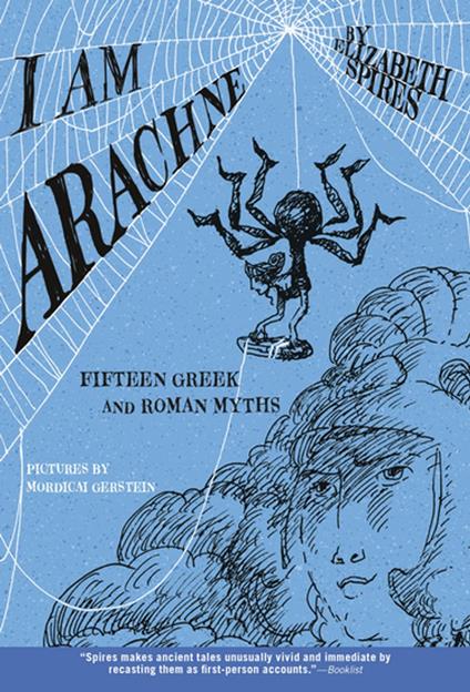 I Am Arachne - Elizabeth Spires,Mordicai Gerstein - ebook