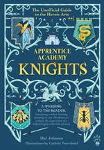 Apprentice Academy: Knights