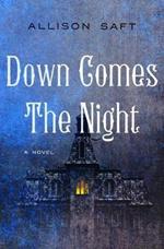 Down Comes the Night