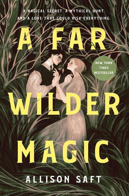 A Far Wilder Magic - Allison Saft - ebook