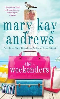 The Weekenders - Mary Kay Andrews - cover