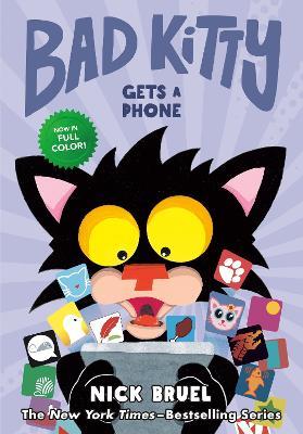 Bad Kitty Gets a Phone (Graphic Novel) - Nick Bruel - cover