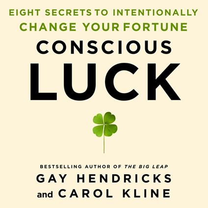 Conscious Luck