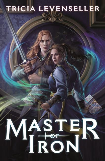 Master of Iron - Tricia Levenseller - ebook