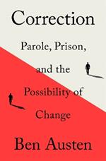 Correction: Parole, Prison, and the Possibility of Change