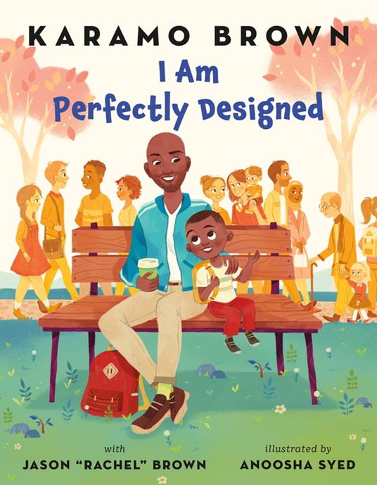 I Am Perfectly Designed - Jason "Rachel" Brown,Karamo Brown,Anoosha Syed - ebook