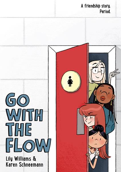 Go with the Flow - Karen Schneemann,Lily Williams - ebook