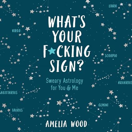 What's Your F*cking Sign?