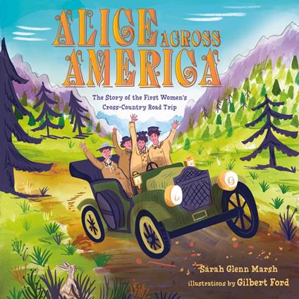 Alice Across America - Sarah Glenn Marsh,Gilbert Ford - ebook