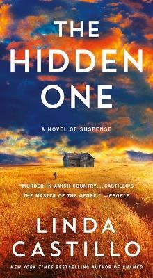 The Hidden One: A Novel of Suspense - Linda Castillo - cover
